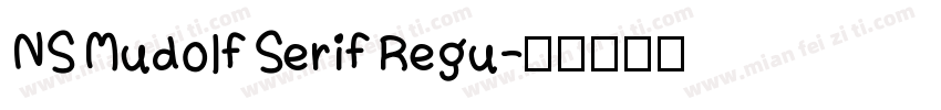 NS Mudolf Serif Regu字体转换
